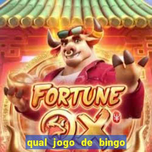 qual jogo de bingo que ganha dinheiro de verdade