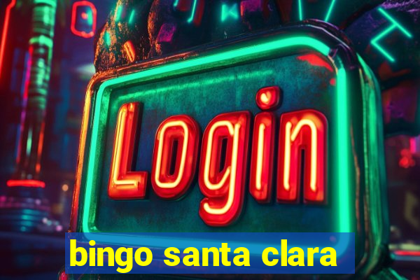 bingo santa clara