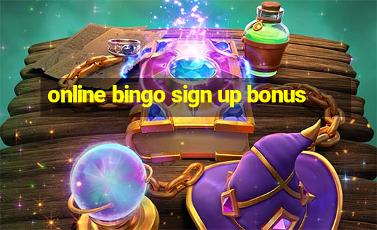 online bingo sign up bonus