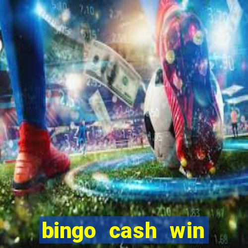 bingo cash win real money