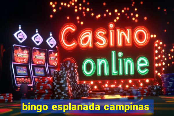 bingo esplanada campinas