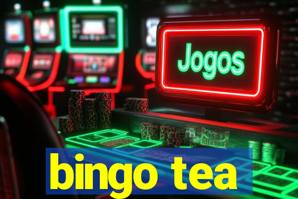 bingo tea