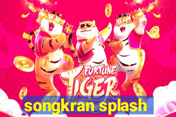 songkran splash