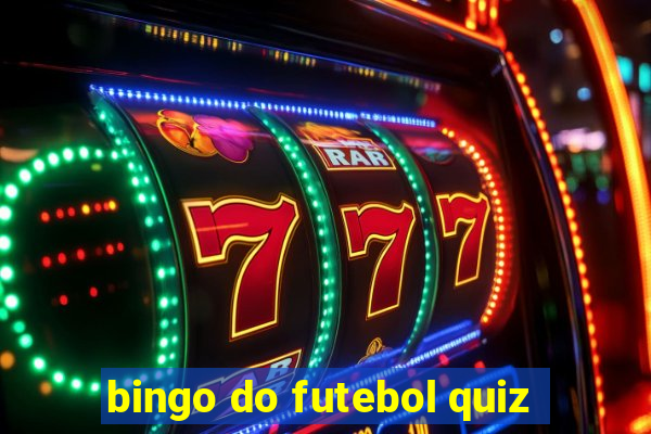 bingo do futebol quiz