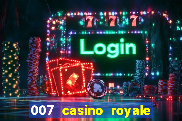 007 casino royale legendado download