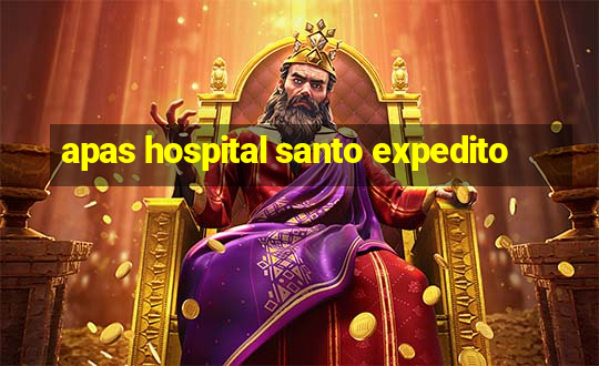 apas hospital santo expedito