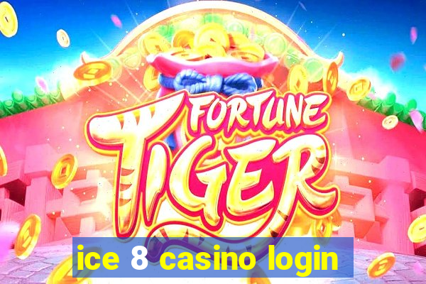 ice 8 casino login