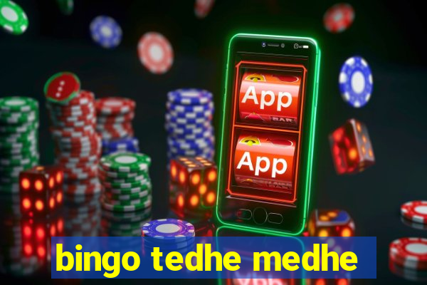 bingo tedhe medhe