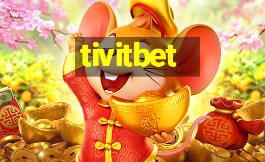 tivitbet