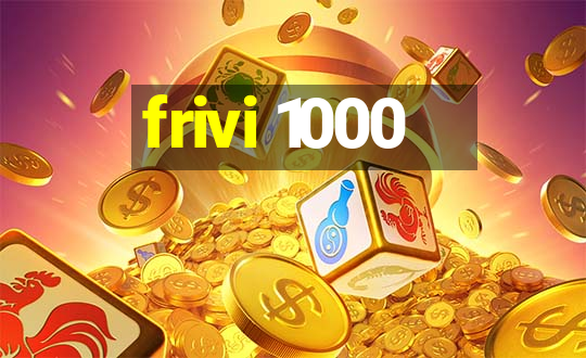 frivi 1000