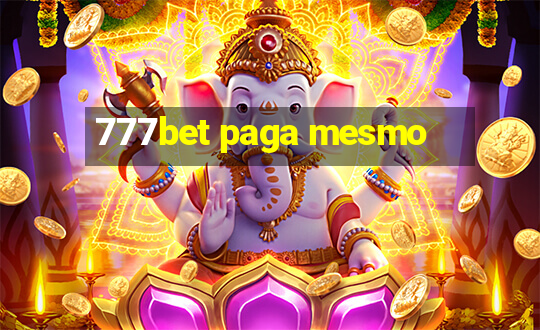 777bet paga mesmo