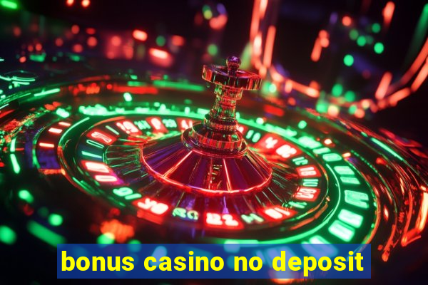 bonus casino no deposit