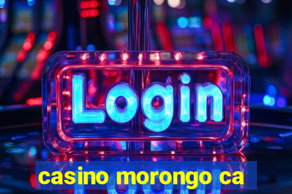 casino morongo ca