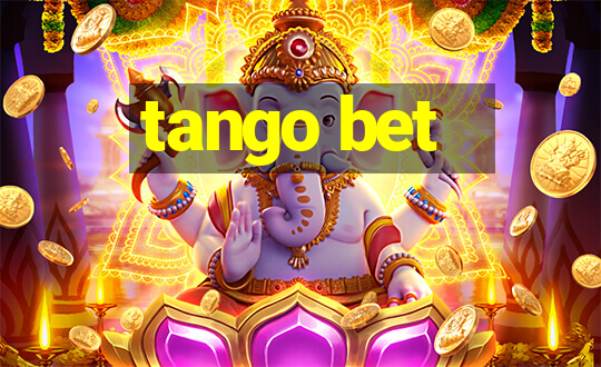 tango bet