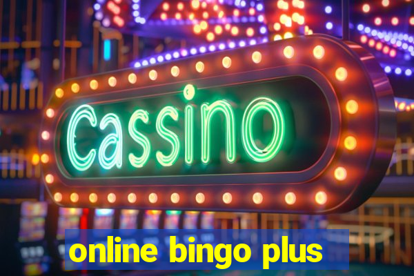 online bingo plus