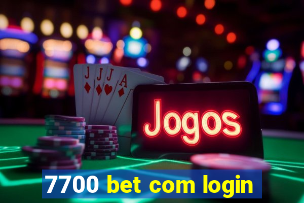 7700 bet com login