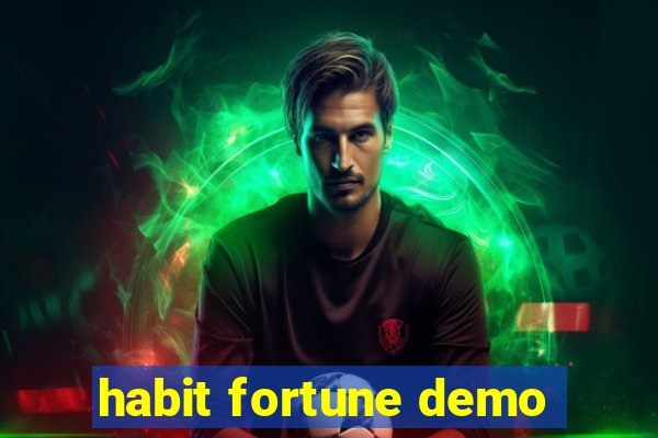 habit fortune demo