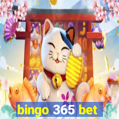 bingo 365 bet