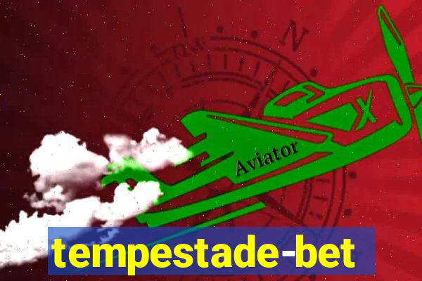 tempestade-bet