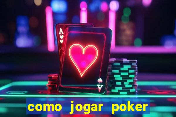 como jogar poker no sportingbet