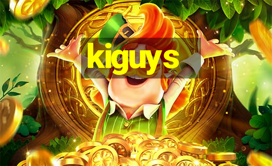 kiguys