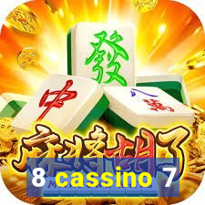 8 cassino 7