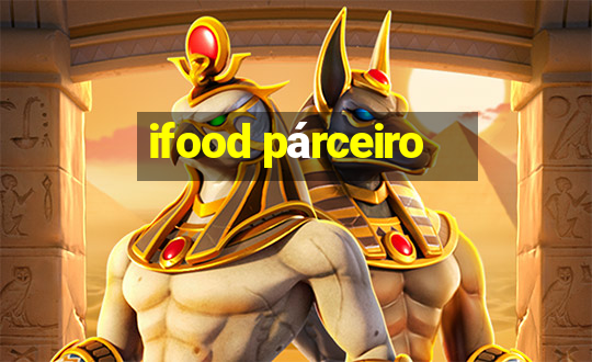 ifood párceiro