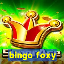 bingo foxy