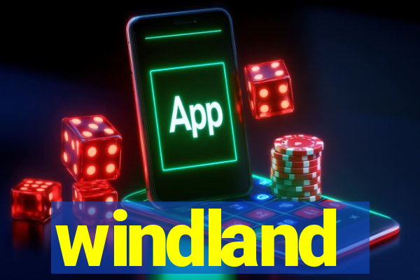 windland