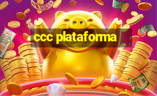 ccc plataforma