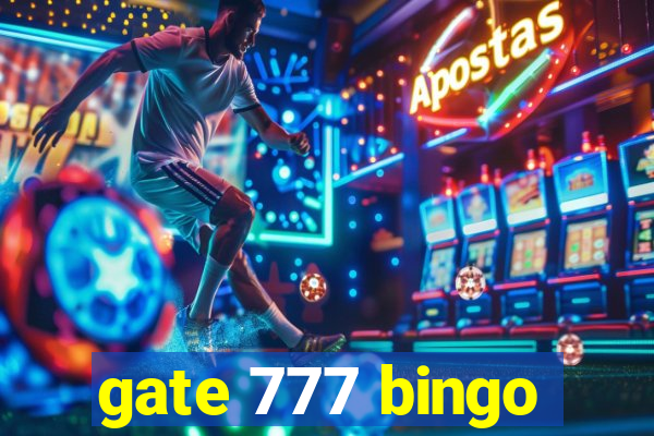 gate 777 bingo