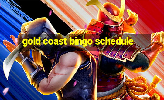 gold coast bingo schedule