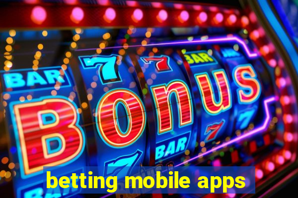 betting mobile apps