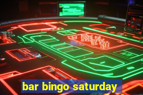 bar bingo saturday