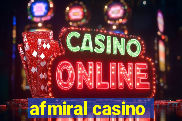 afmiral casino