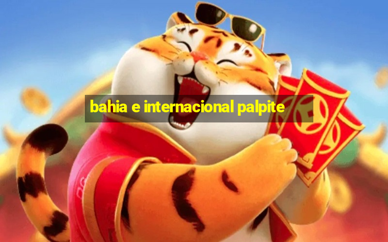 bahia e internacional palpite