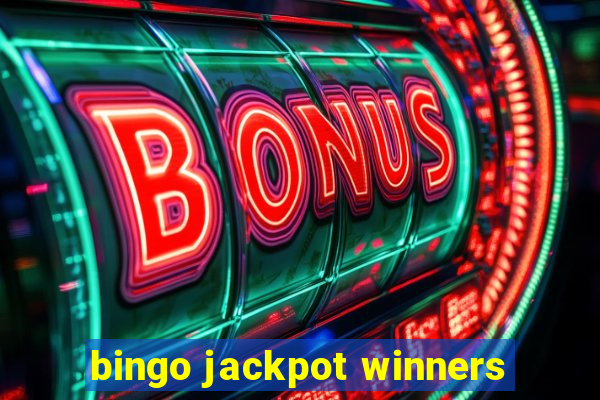 bingo jackpot winners