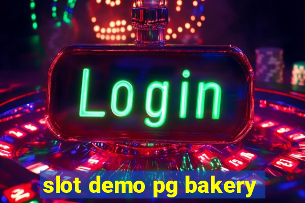 slot demo pg bakery