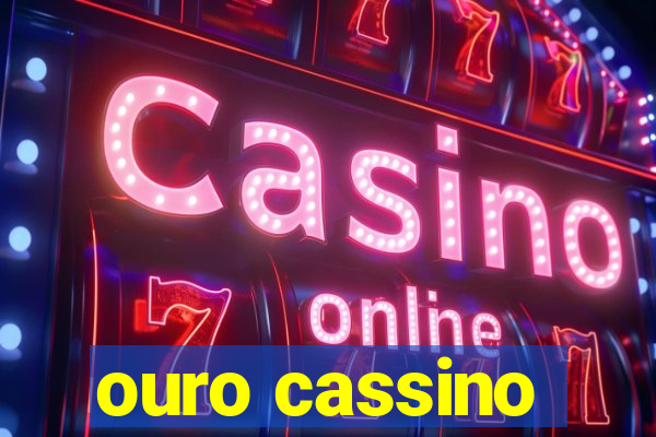 ouro cassino