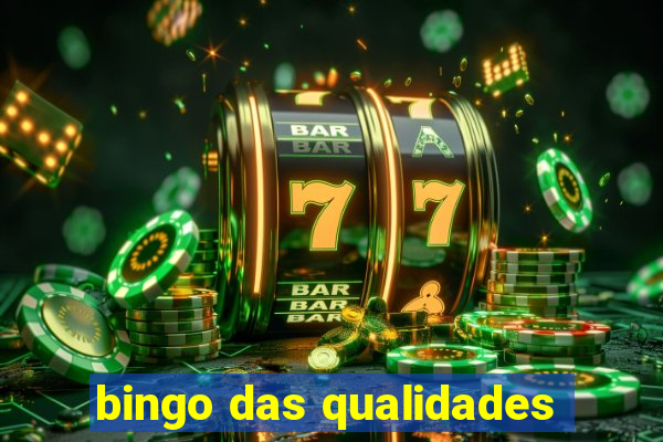 bingo das qualidades