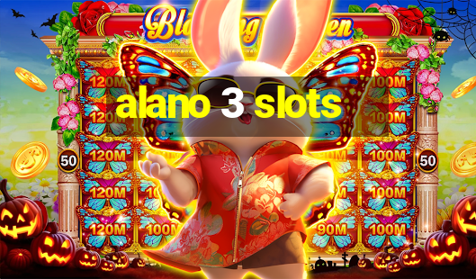 alano 3 slots