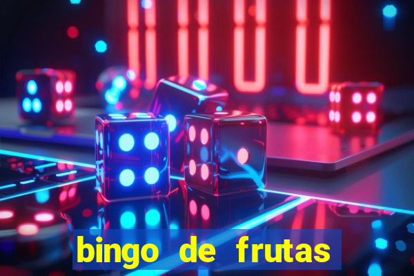 bingo de frutas para imprimir pdf