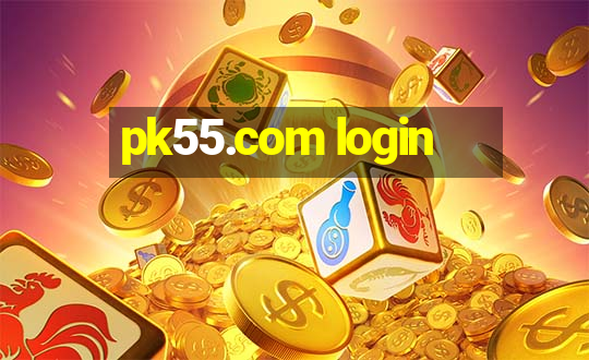 pk55.com login