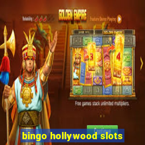 bingo hollywood slots