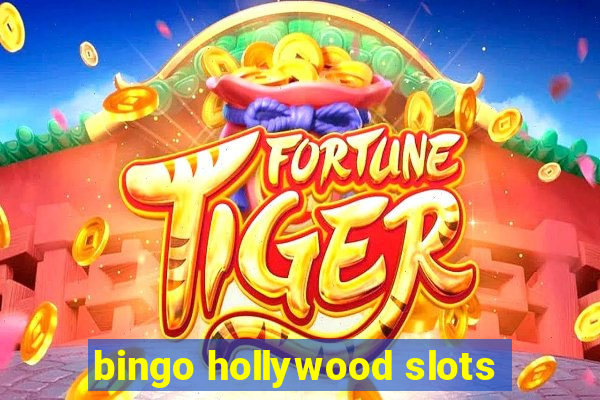 bingo hollywood slots