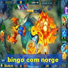 bingo com norge