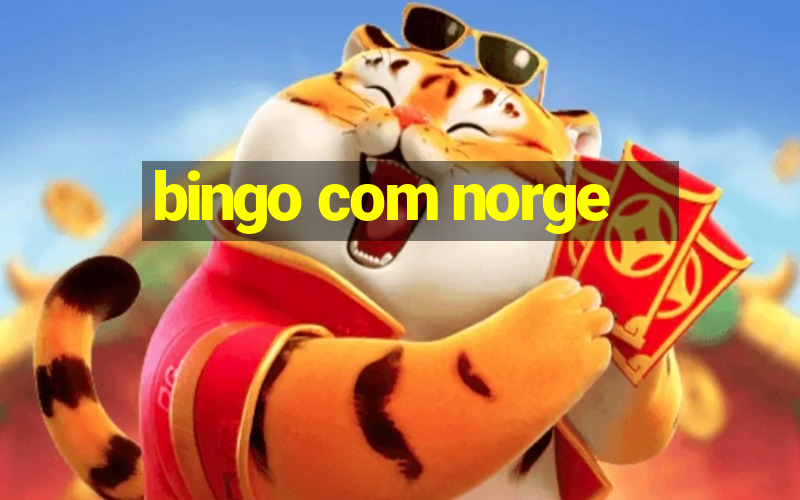 bingo com norge