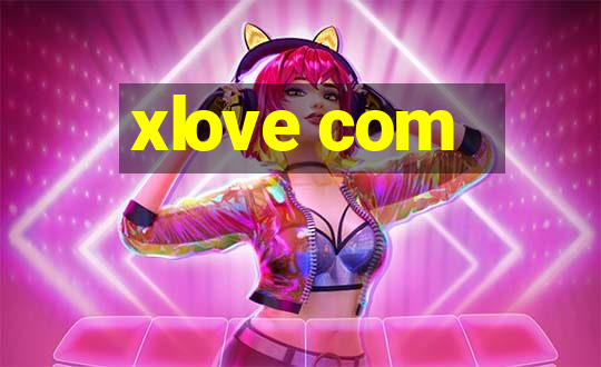 xlove com