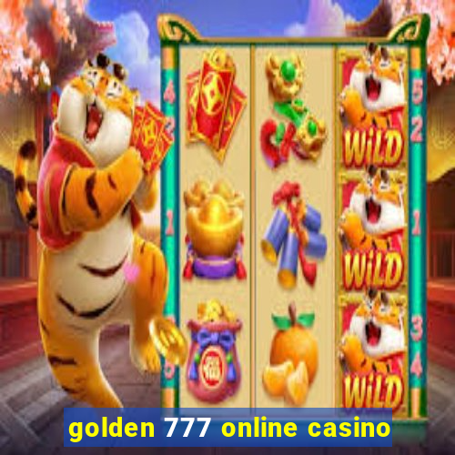 golden 777 online casino