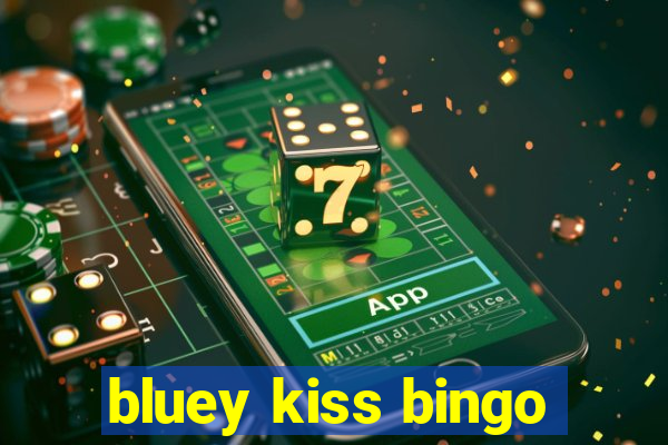 bluey kiss bingo